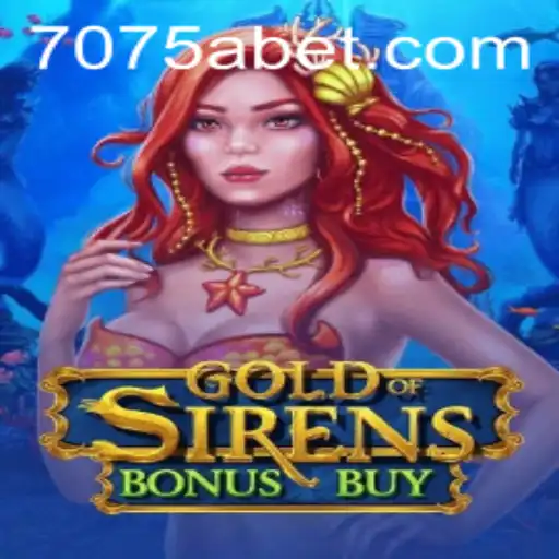 Descubra GoldofSirensBonusBuy: O Impacto de 7075ABet no Cenário Atual dos Jogos Online